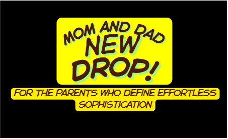 For the parents who define effortless sophistication, SHOP NOW!